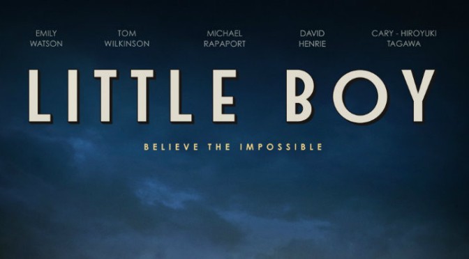 Review: “Little Boy” Is A Tall, Twisted Tale